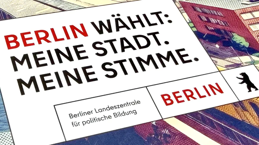Plakat mit der Aufschrift "Berlin wählt: Meine Stadt. Meine Stimme."